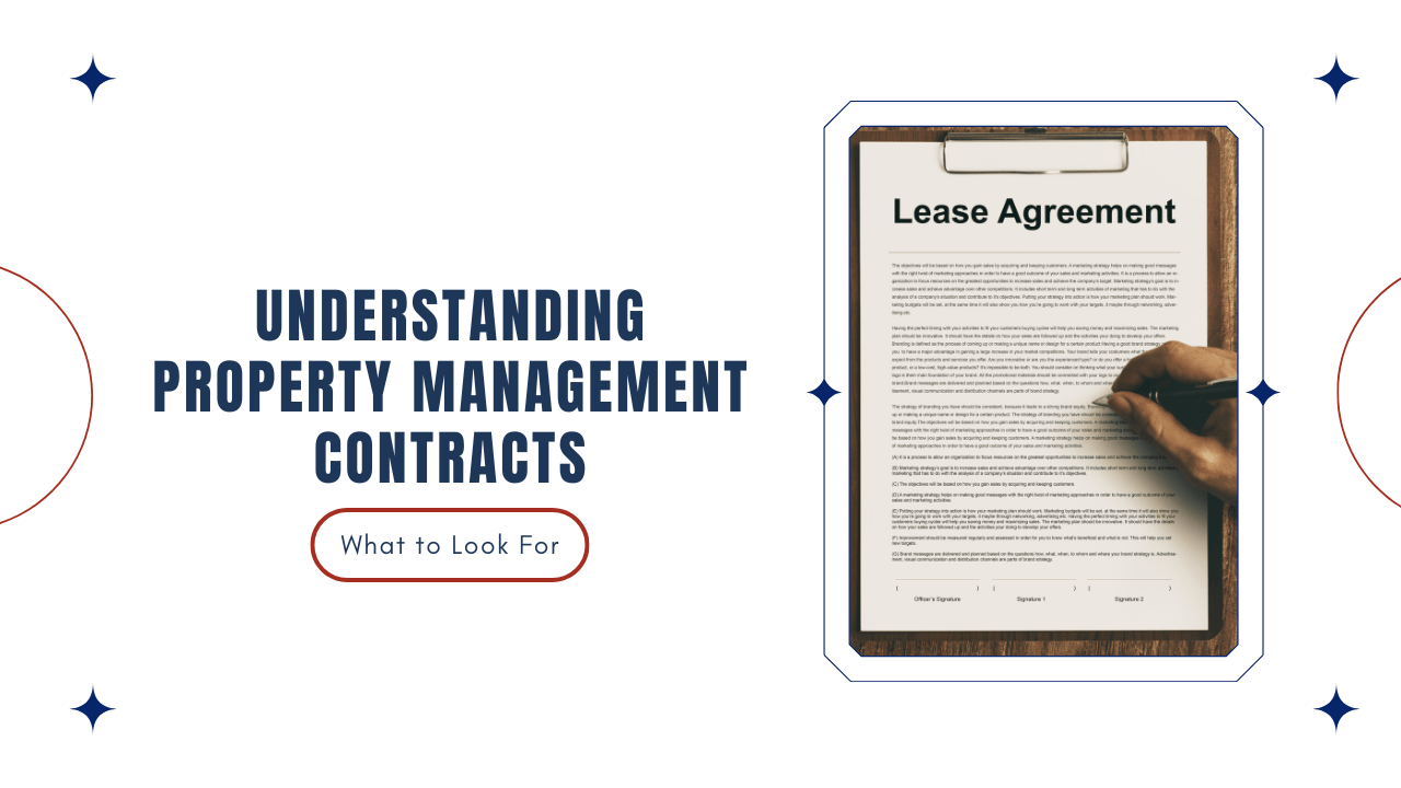 Understanding Property Management Contracts: What to Look For