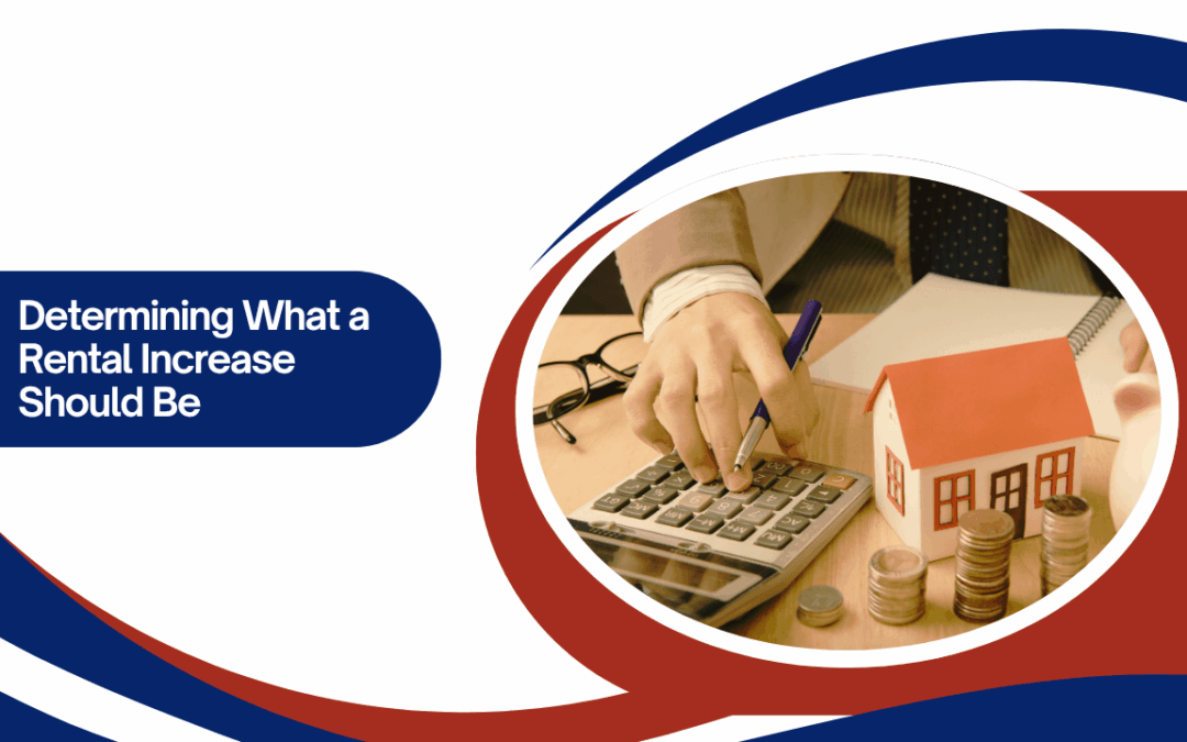 Determining What a Rental Increase Should Be