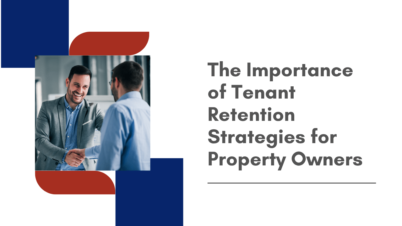 The Importance of Tenant Retention Strategies for Charlotte Property Owners