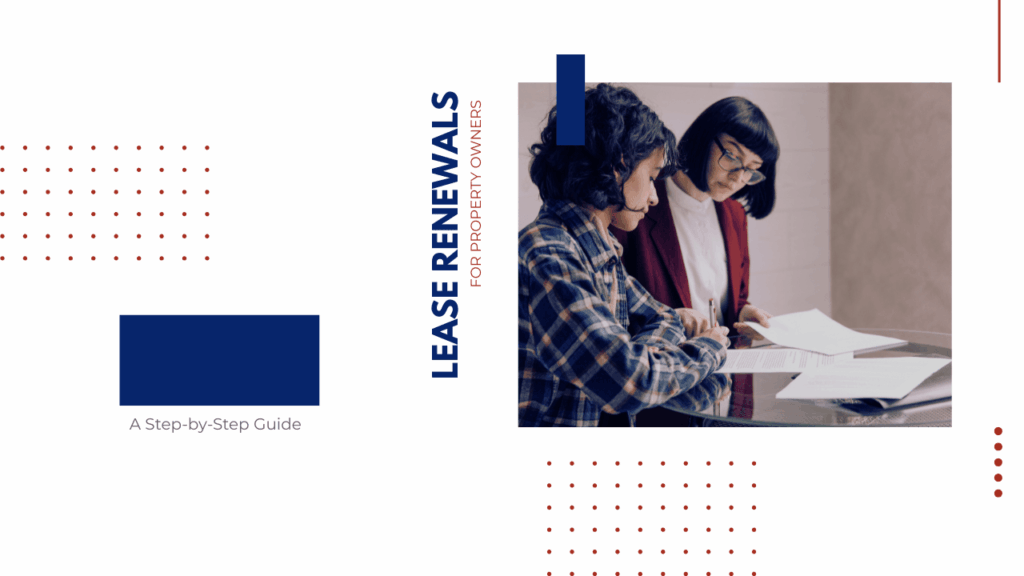 Lease Renewals for Property Owners: A Step-by-Step Guide - Article Banner