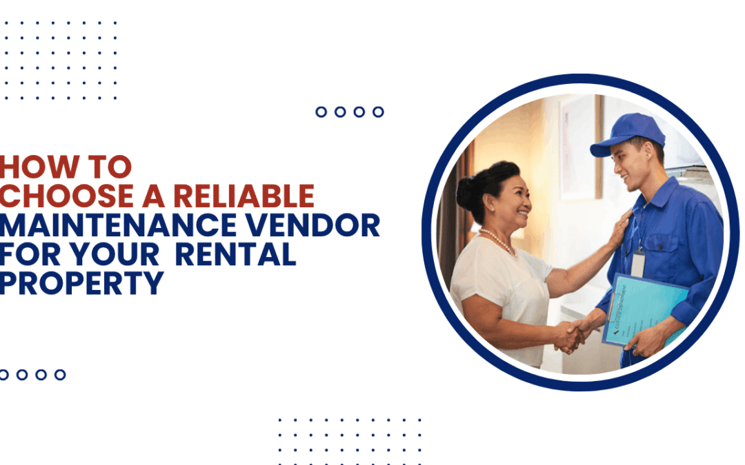 How To Choose a Reliable Maintenance Vendor for Your Charlotte Rental Property